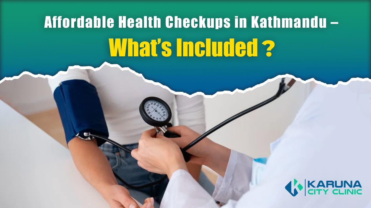 Affordable Health Checkups in Kathmandu